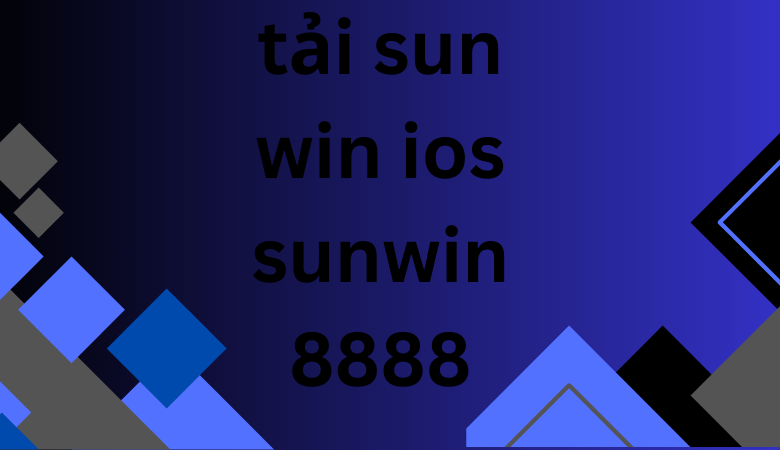 tải sun win ios sunwin8888