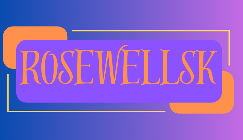 rosewellsk